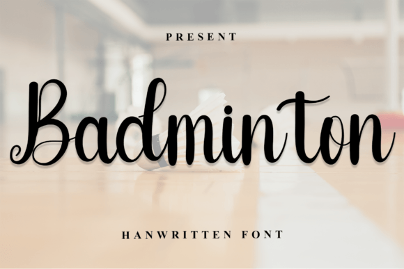 Badminton Font: A Fresh Script for Modern Branding