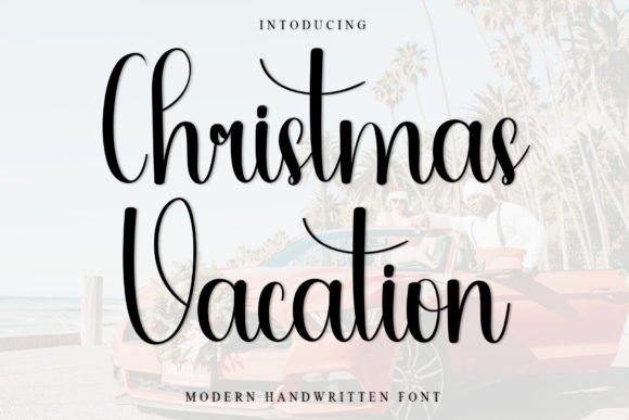 Christmas Vacation Font for Creative Marketing