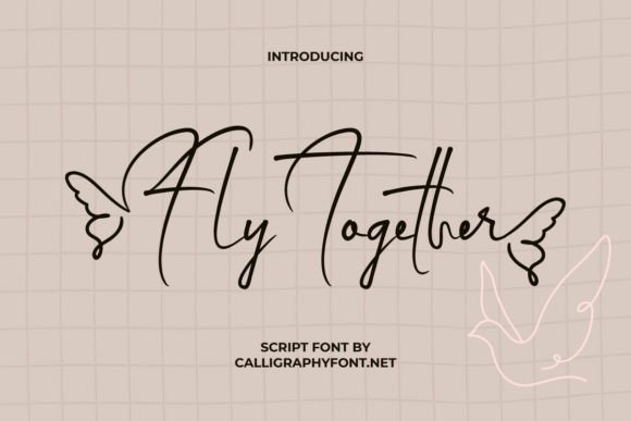Fly Together Font: A Creative Typeface for Campaigns