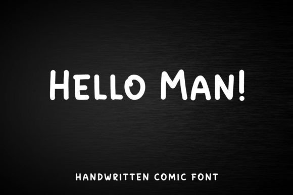 Hello Man Font: A Handwritten Touch