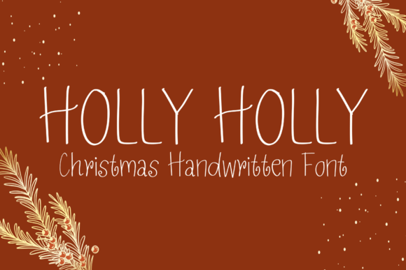 Holly Holly Font: Sweet & Stylish