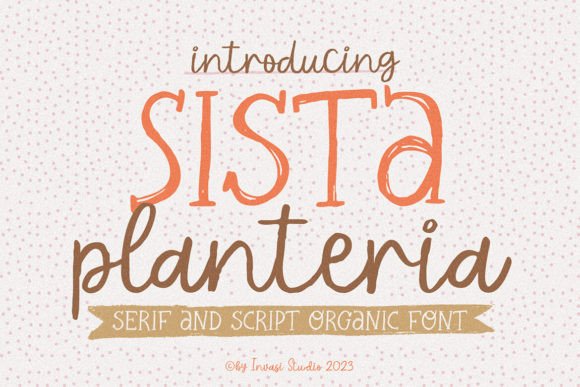 Sista Planteria: A Font That Brings Life to Your Brand
